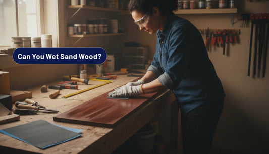 Can You Wet Sand Wood?
