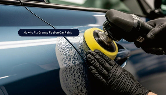 How to Fix Orange Peel on Car Paint?